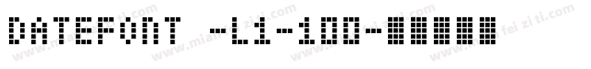 datefont -L1-100字体转换